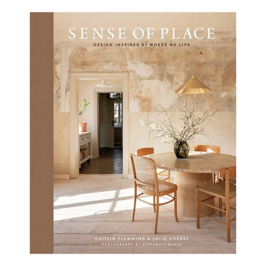 Sense of Place: Design Inspired By Where We Live